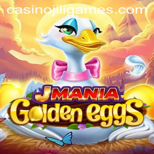 Explore JManiaGoldenEggs: A Thrilling Adventure with JILI.Games