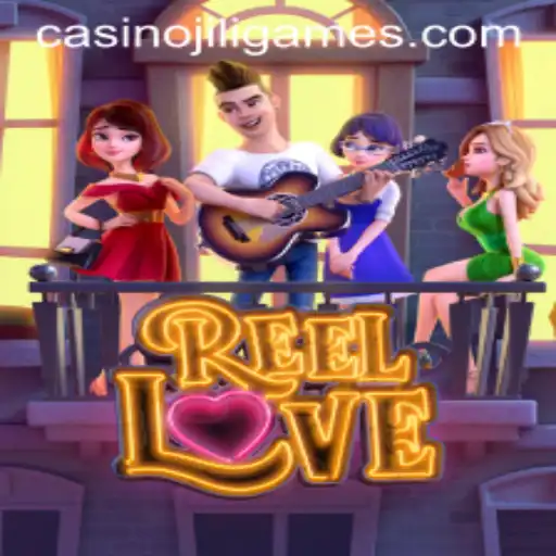 Discovering the Allure of ReelLove by JILI.Games